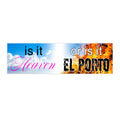 Is It Heaven or Is It El Porto