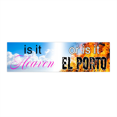 Is It Heaven or Is It El Porto