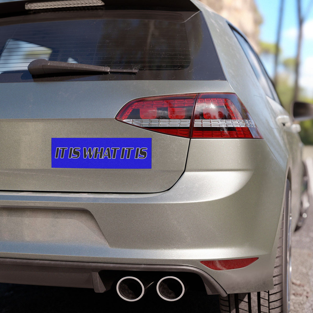 “It Is What It Is” Blue Bumper Sticker — Minimalist Vinyl Decal
