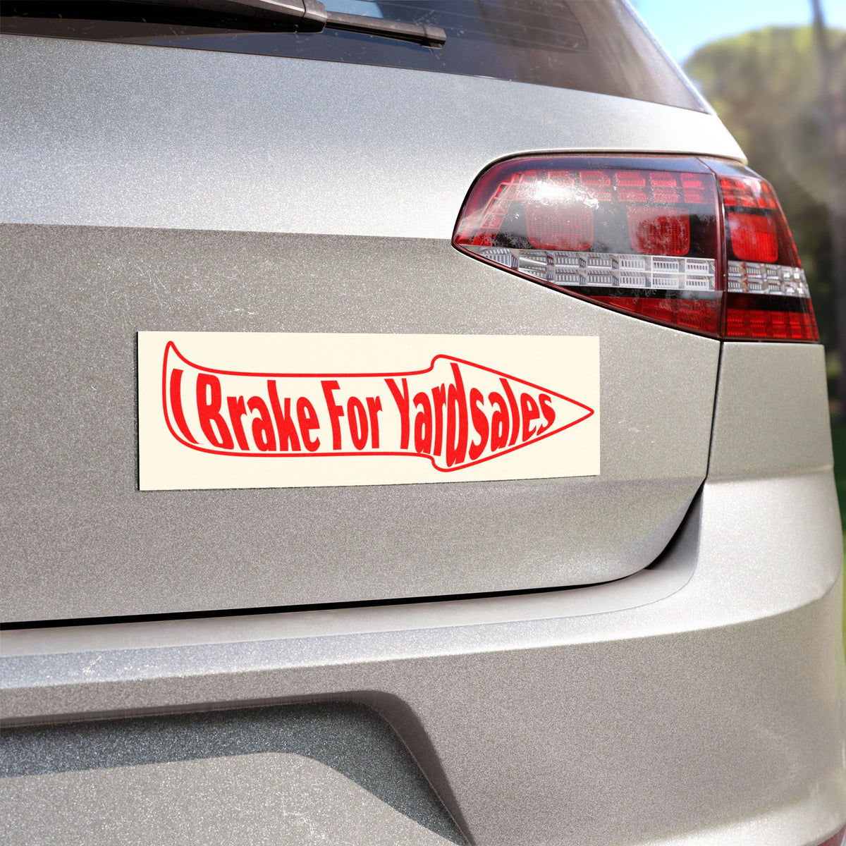 I Brake For Yard Sales