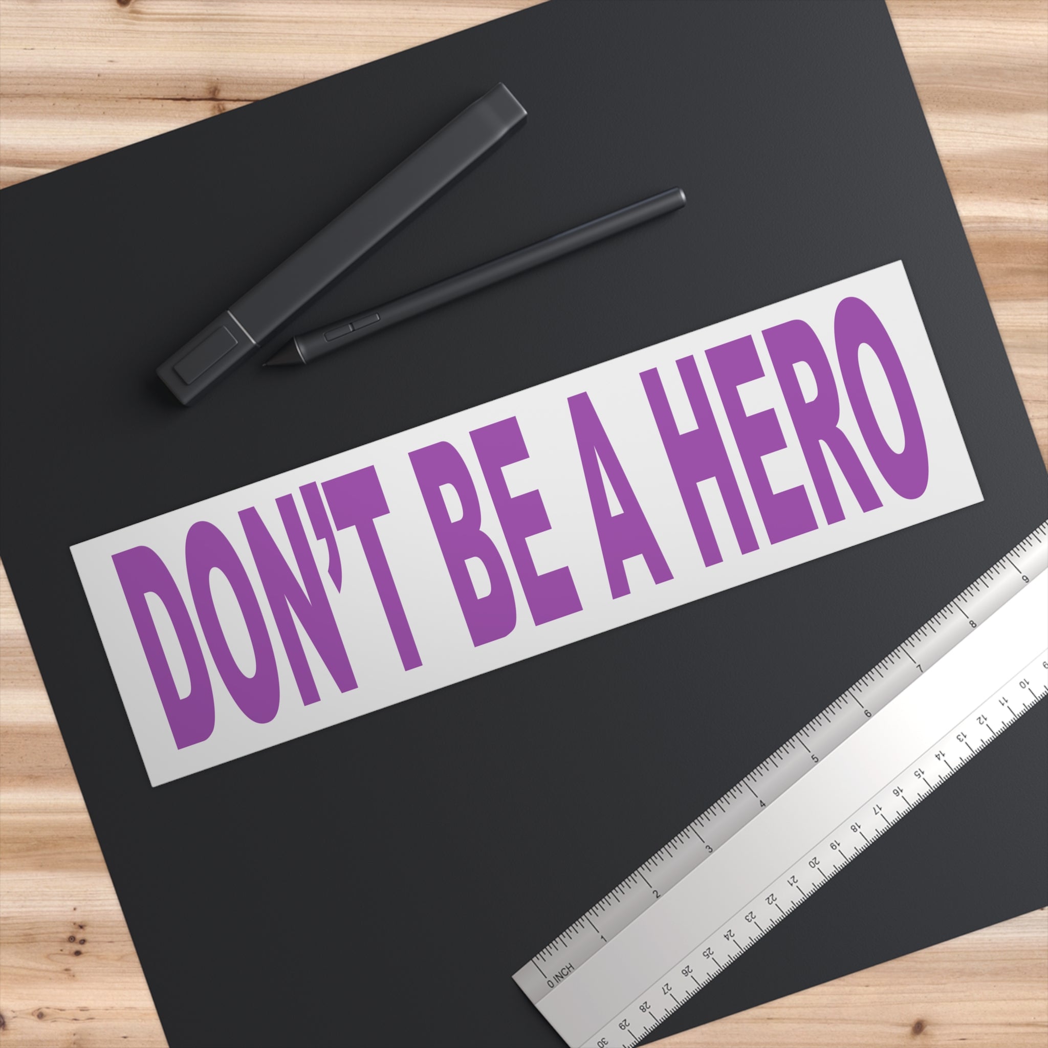 Don't Be a Hero