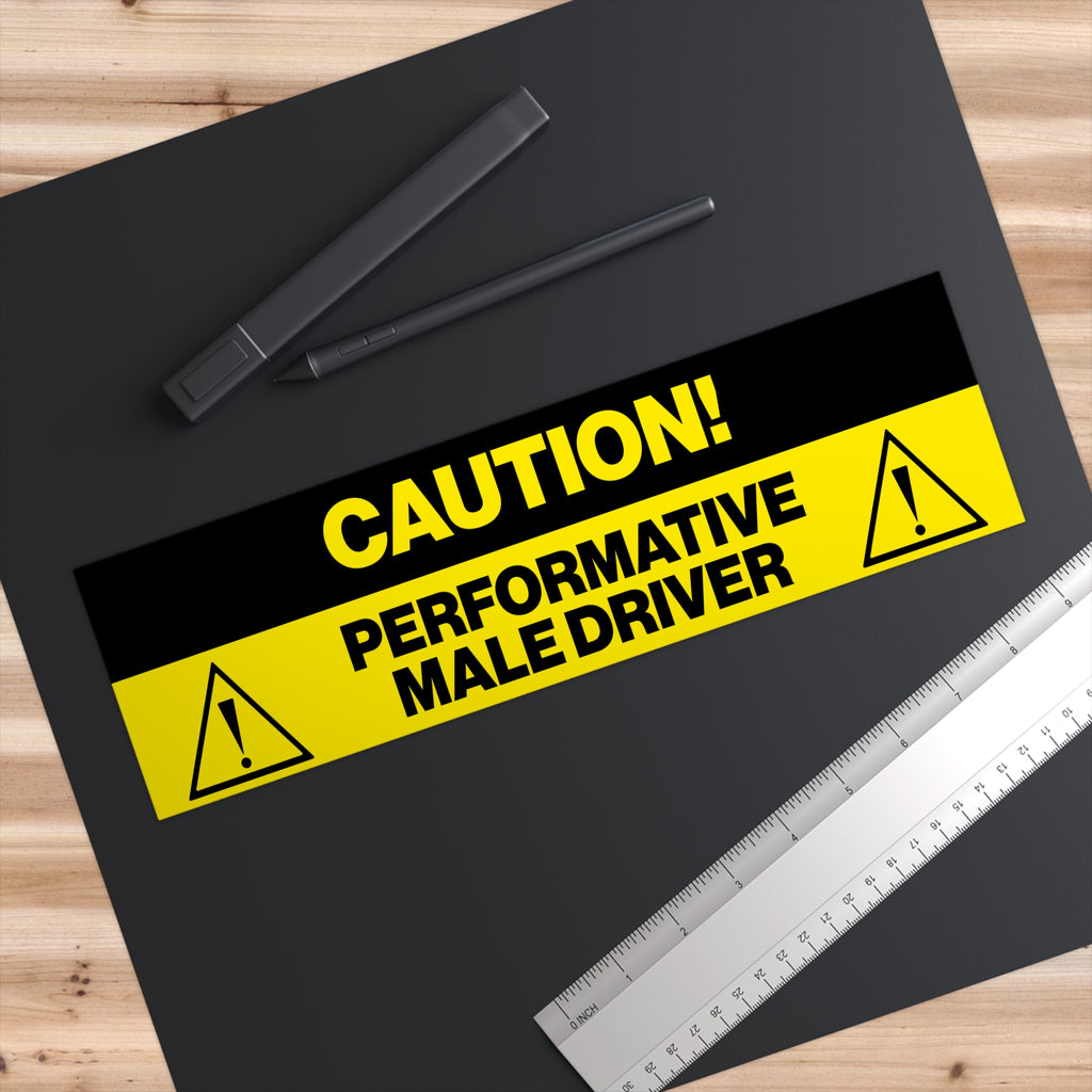 Performative Male Driver