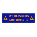 My Blinkers Are Broken