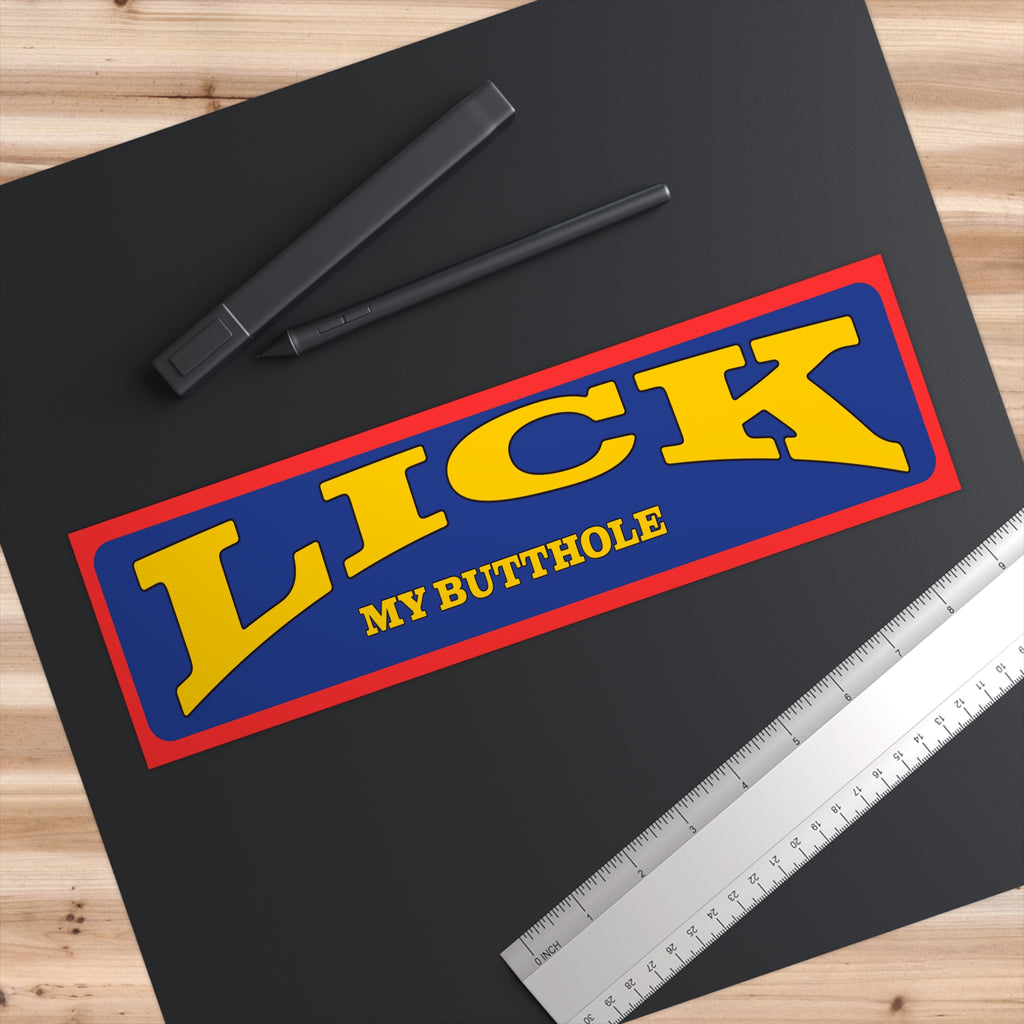 LICK My Butthole