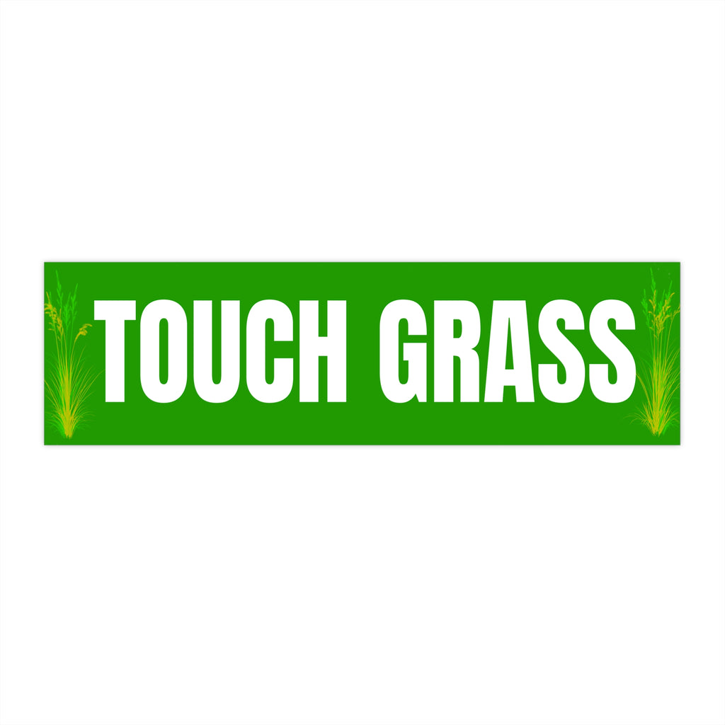 Touch Grass