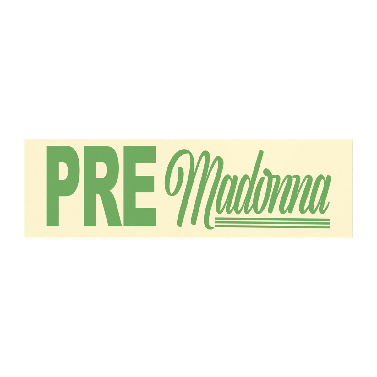 PRE Madonna