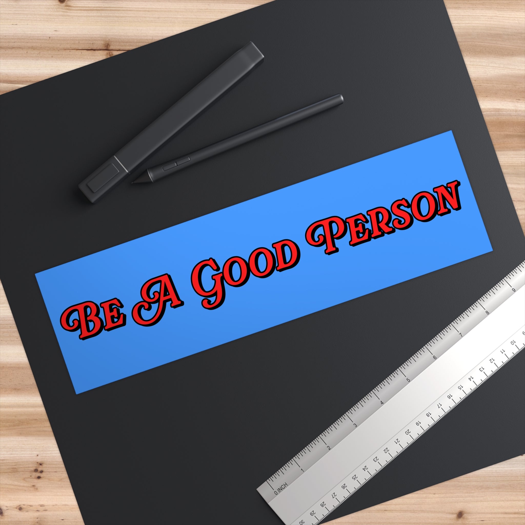 Be A Good Person