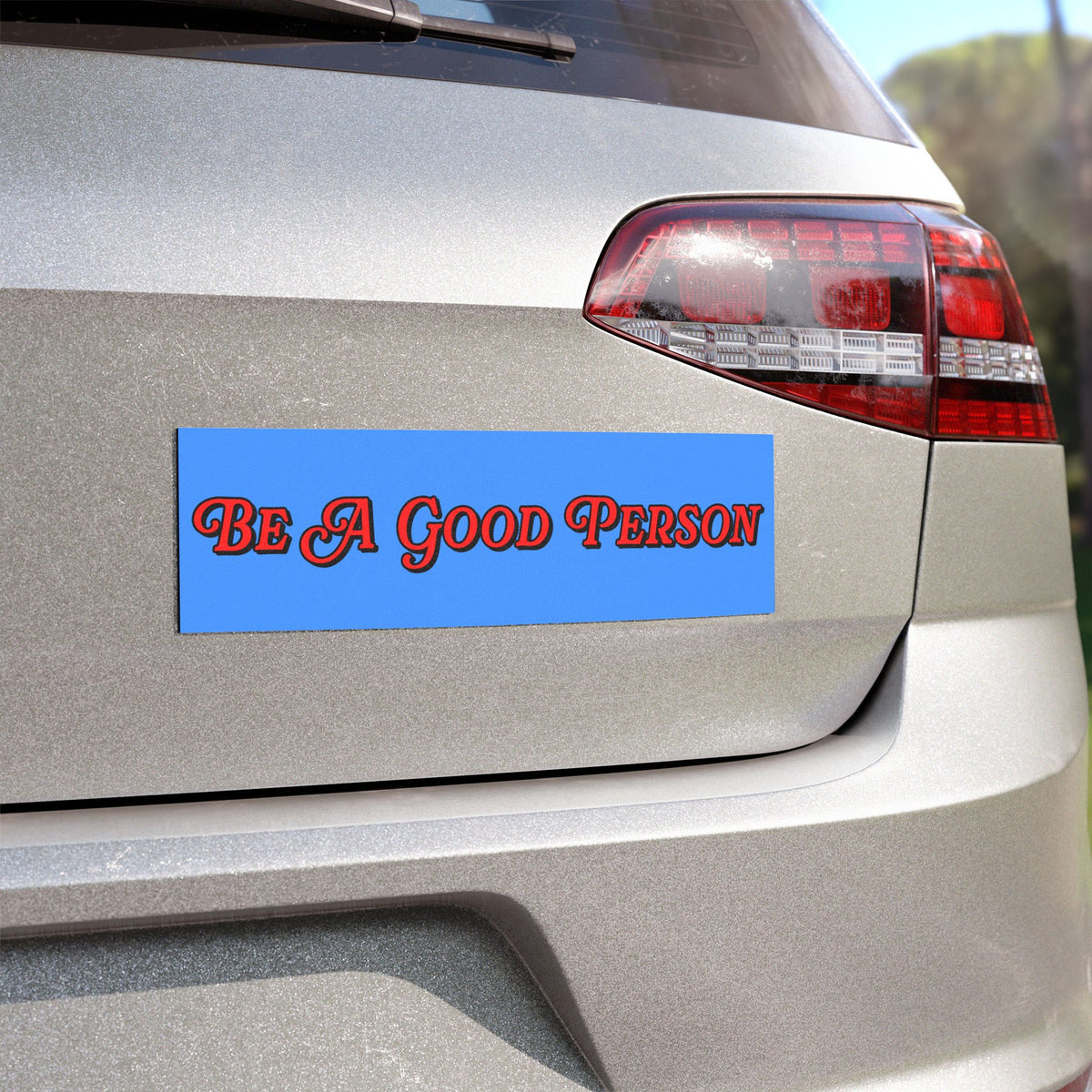 Be A Good Person Bumper Sticker – Retro Red Script on Blue