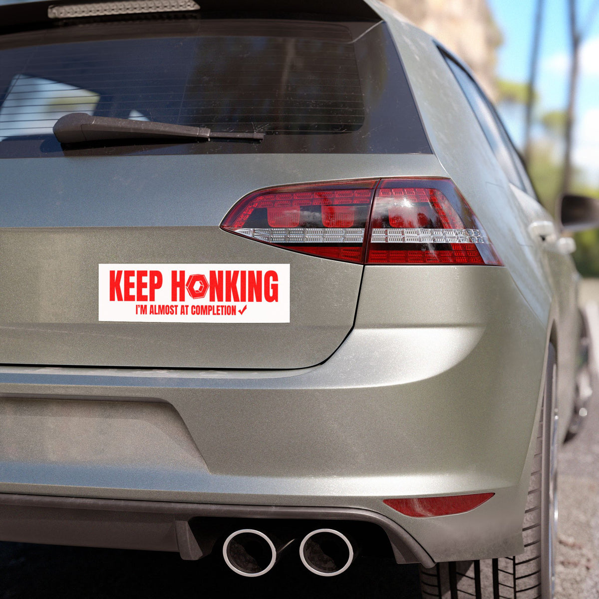 Keep Honking I'm Almost at Completion