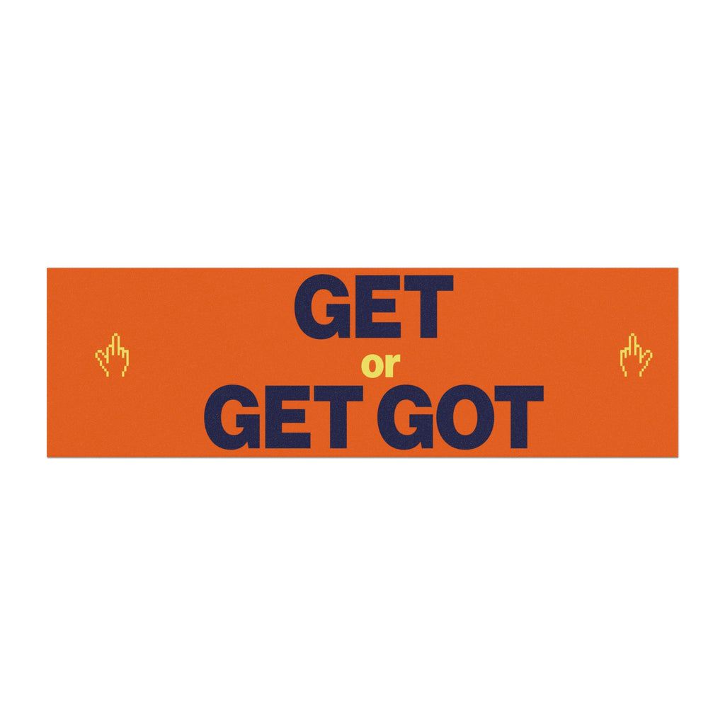 Get or Get Got