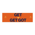 Get or Get Got