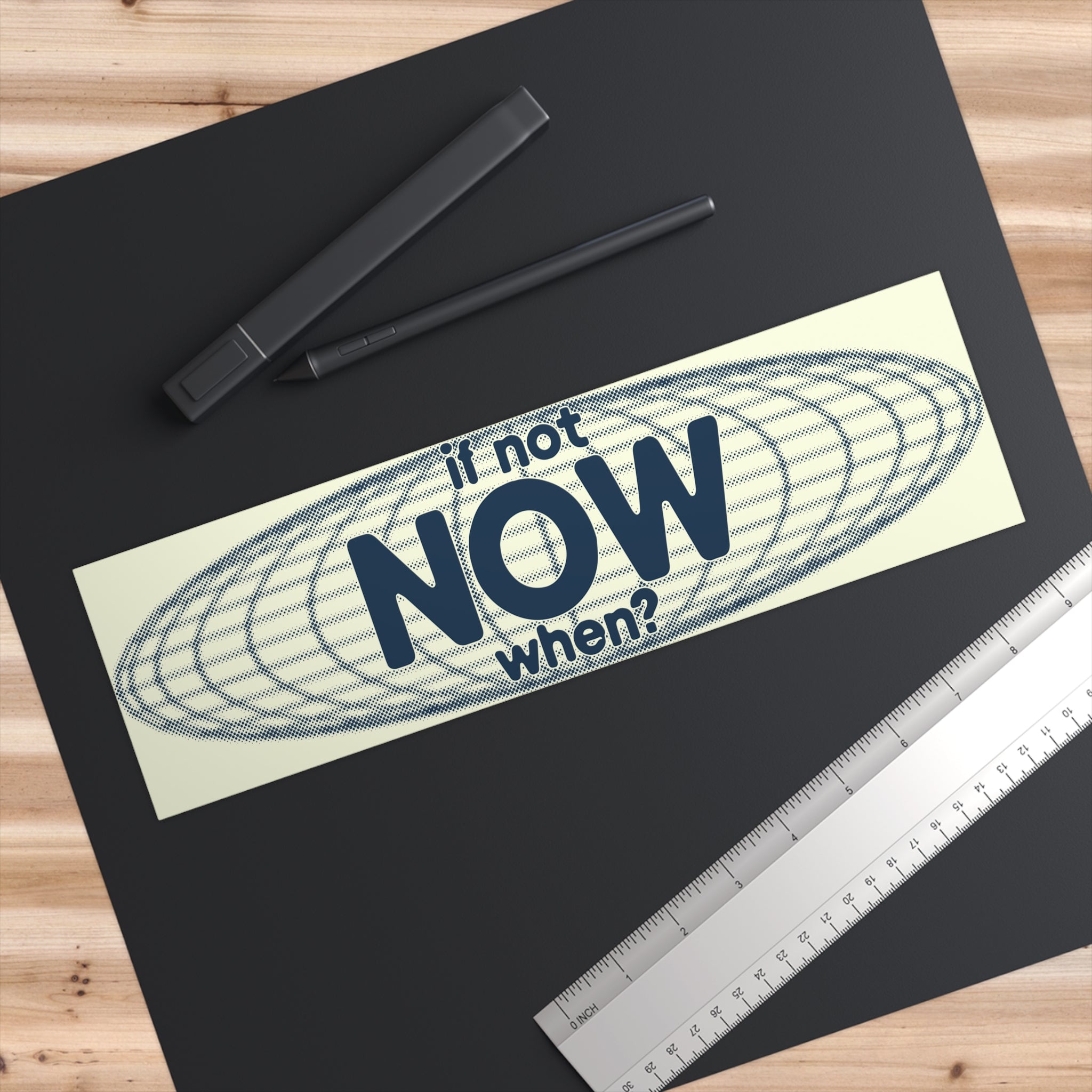 If Not NOW, When?