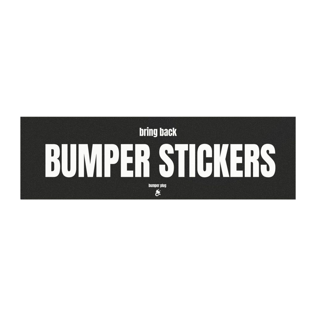 Bring Back Bumper Stickers
