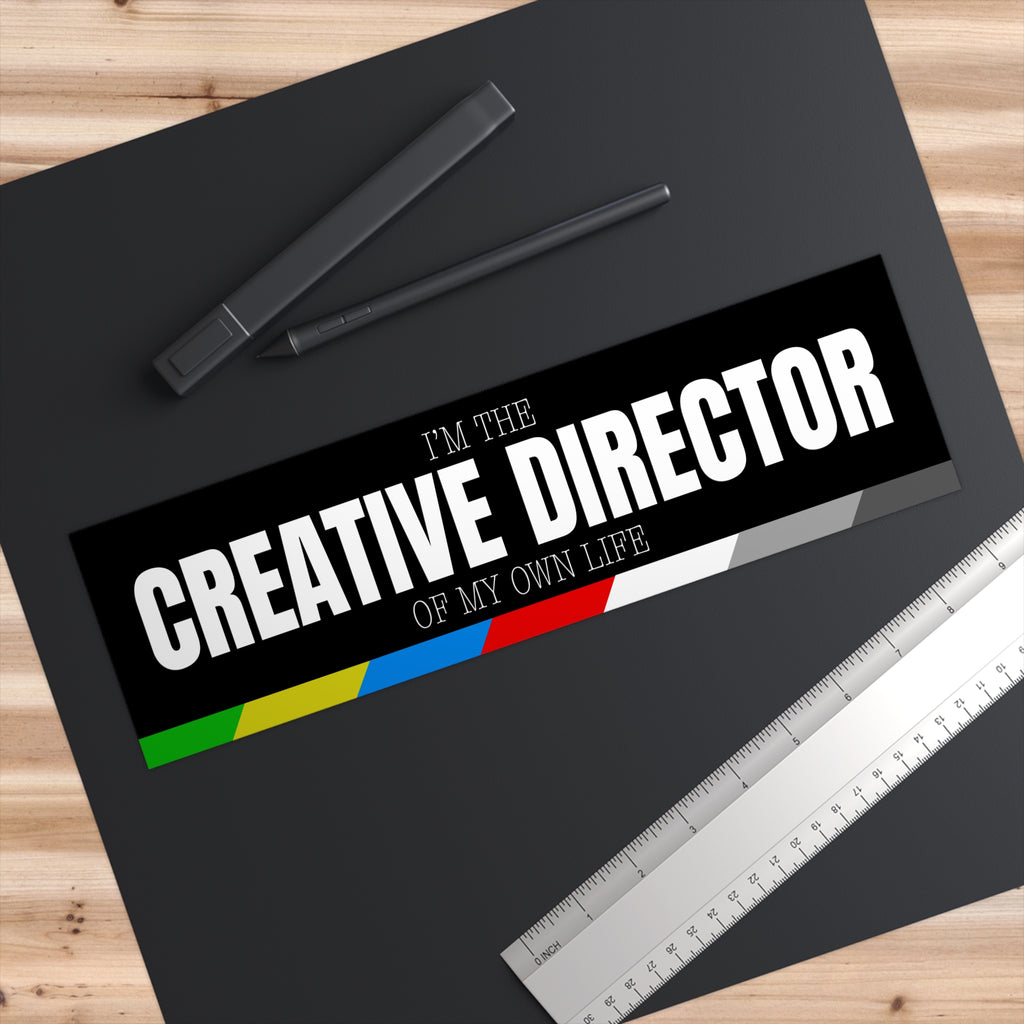 Creative Director of My Own Life