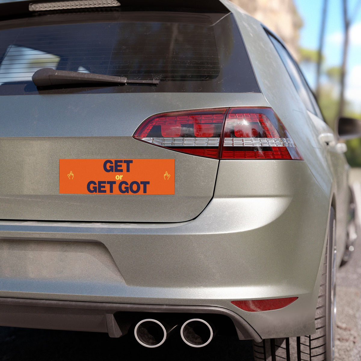 Get or Get Got