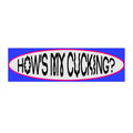 How's My Cucking?