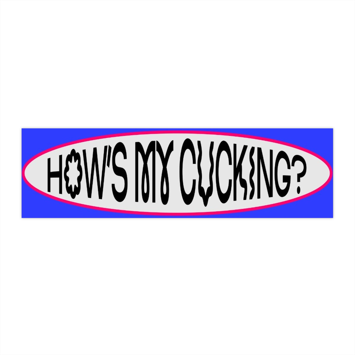 How's My Cucking?
