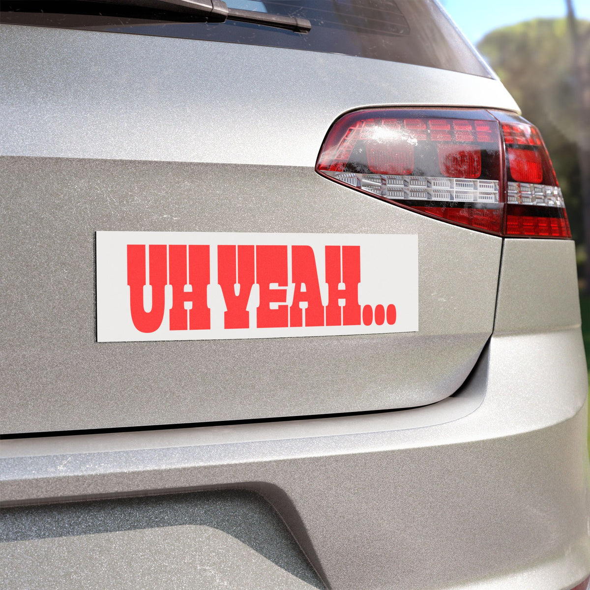 Uh Yeah... Bumper Sticker — Retro Red Statement Sticker