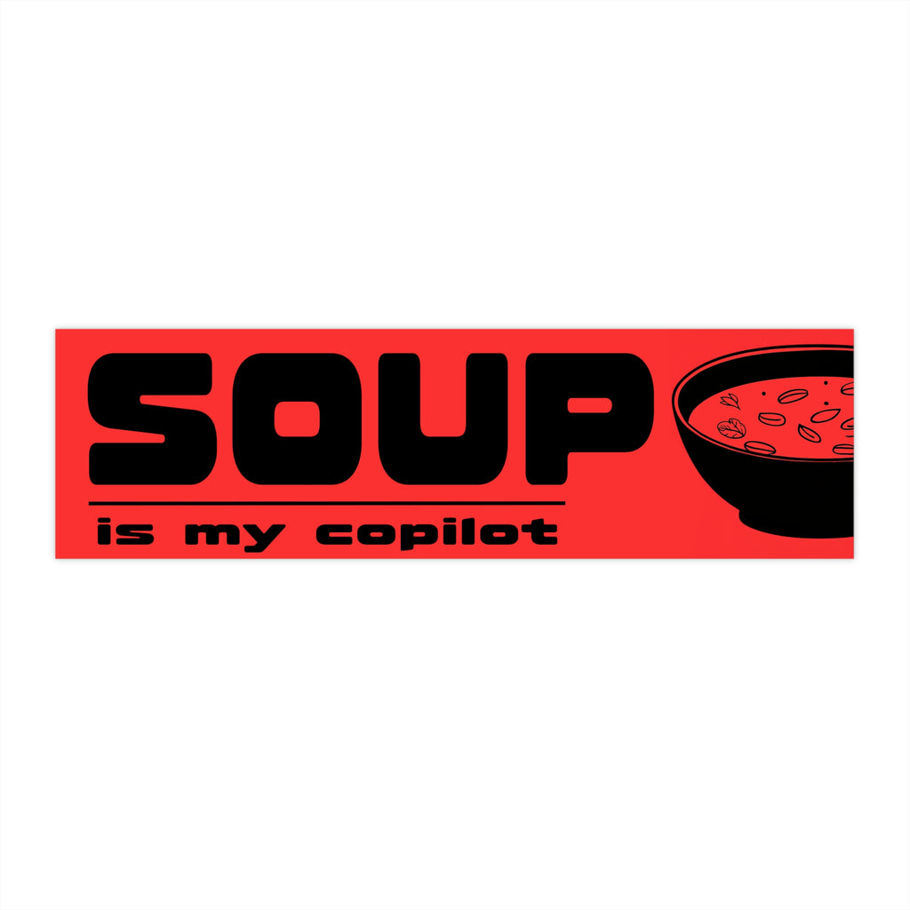 Soup Is My Copilot