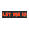 LET ME IN