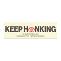 Keep Honking I'm Busy Scrolling