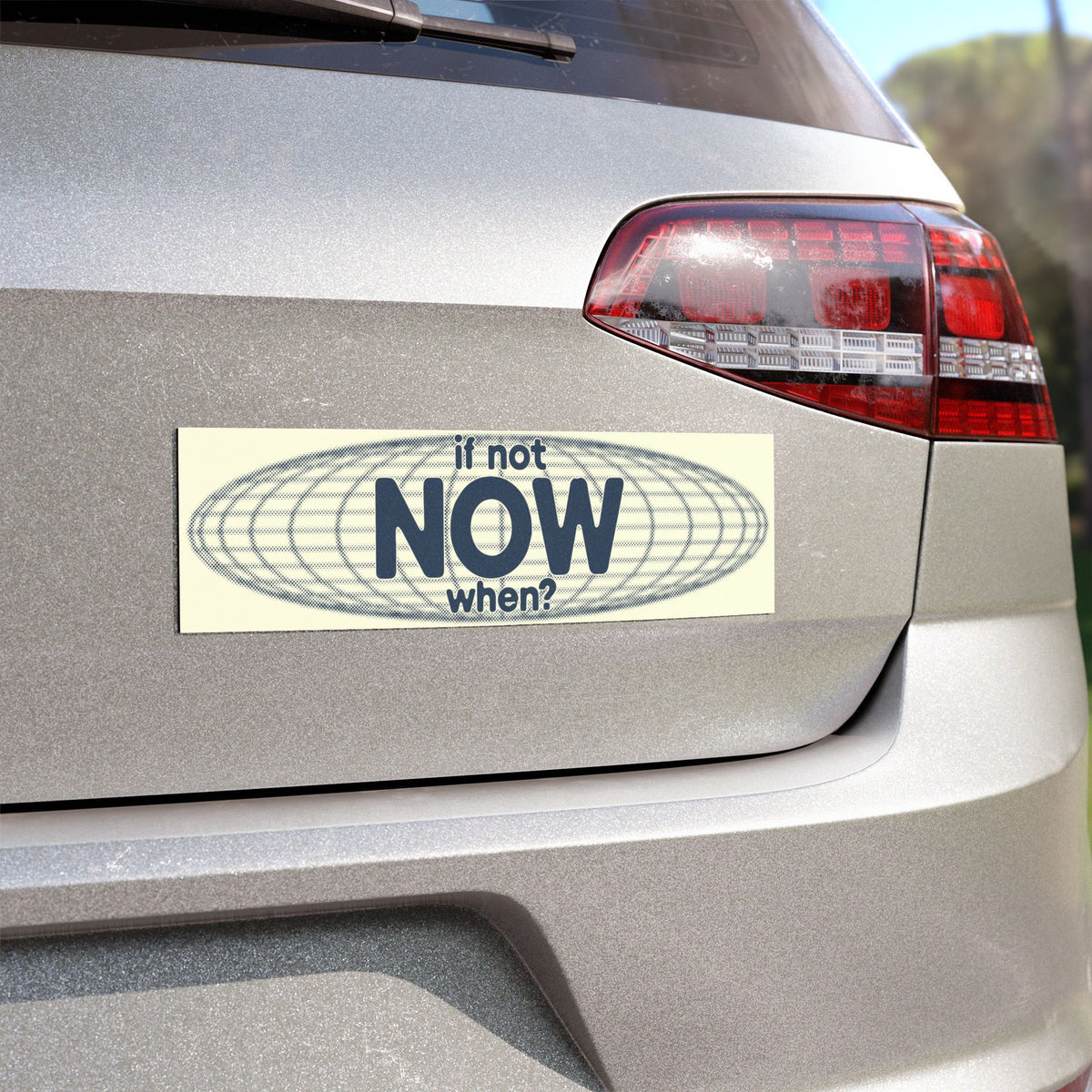 If Not NOW, When?